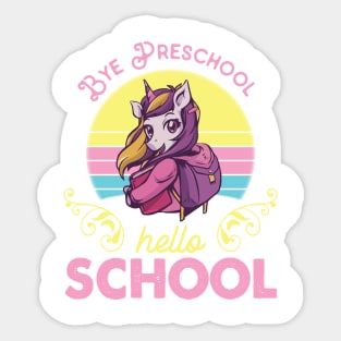 Unicorn Teacher Seniors Students Bye Preschool Hello School First Day Of School Sticker